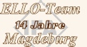 ELLO-Team
14 Jahre
Magdeburg
